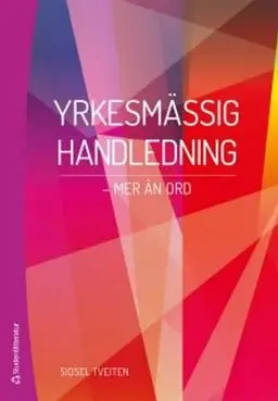 Yrkesmässig handledning : mer än ord - Begagnad bok